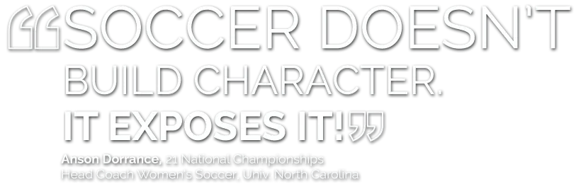 Anson Dorrance soccer quote